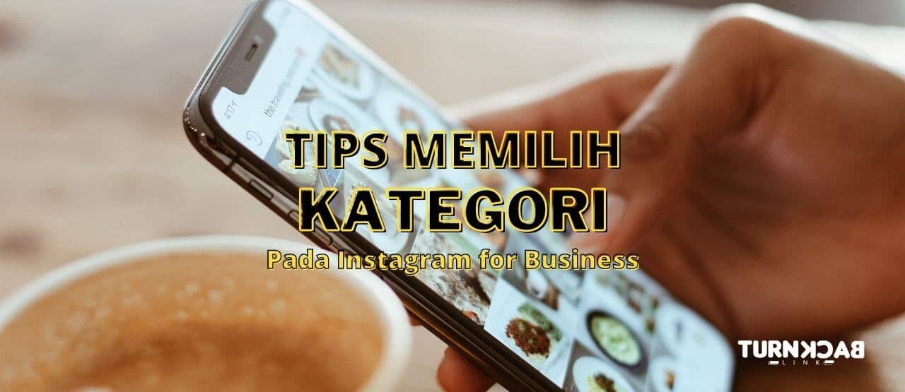 tips memilih kategori instagram for business