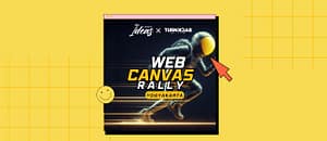 Read more about the article Web Canvas Rally Terbuka Untuk Online Attendees